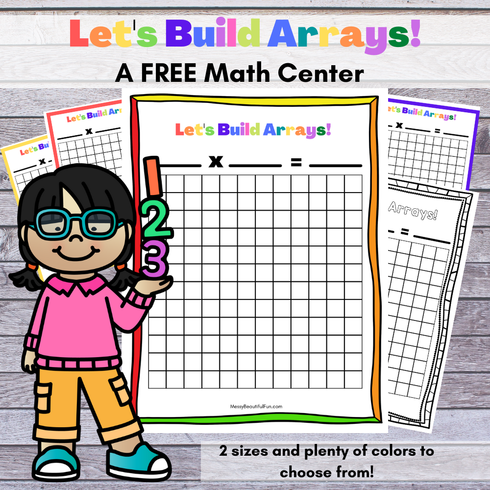 Messy Beautiful Fun Free Math Curriculum Lets Build Arrays Unit Early Multiplication
