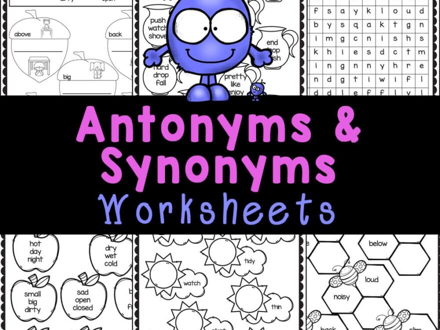 FREE Antonyms And Synonyms Worksheets