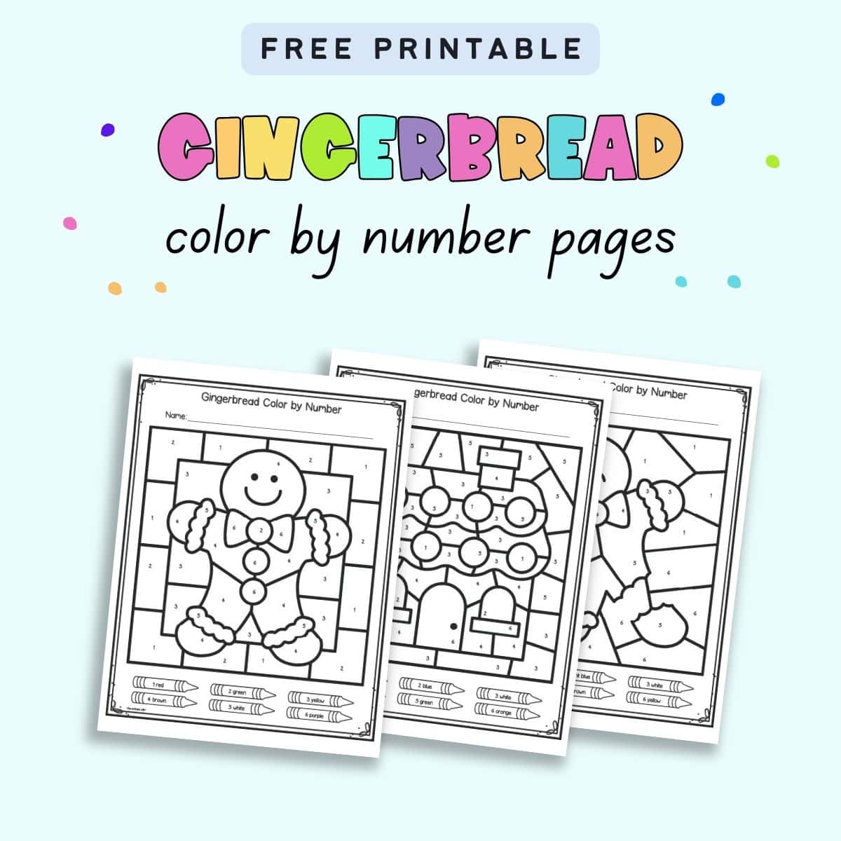 Free Printable Gingerbread Color By Number Worksheets The Artisan Life