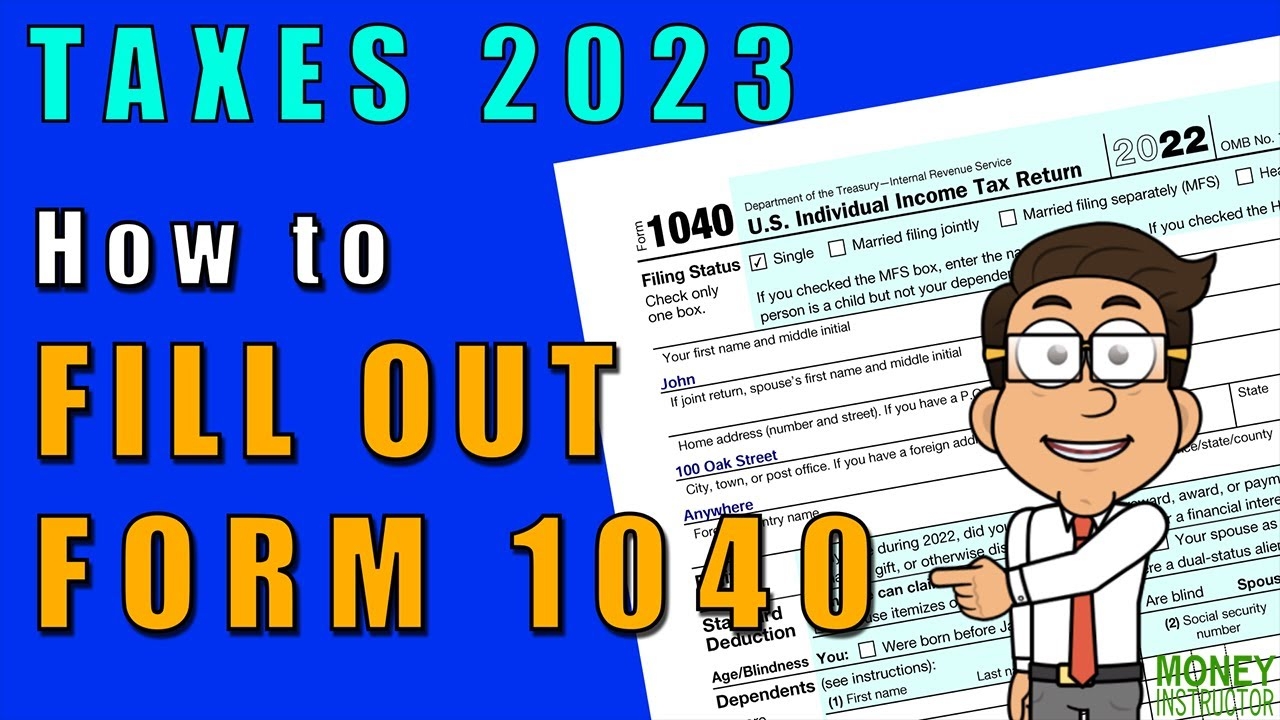How To Fill Out Form 1040 For 2022 Taxes 2023 Money Instructor YouTube How To Fill Out Form 1040 For 2022 Taxes 2023 Money Instructor YouTube