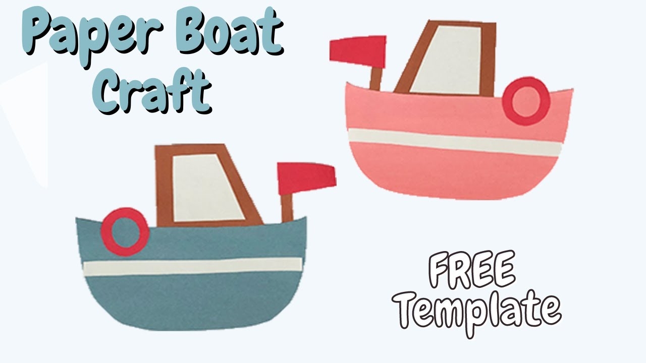 Paper Boat Craft Free Template Crafting Jeannie