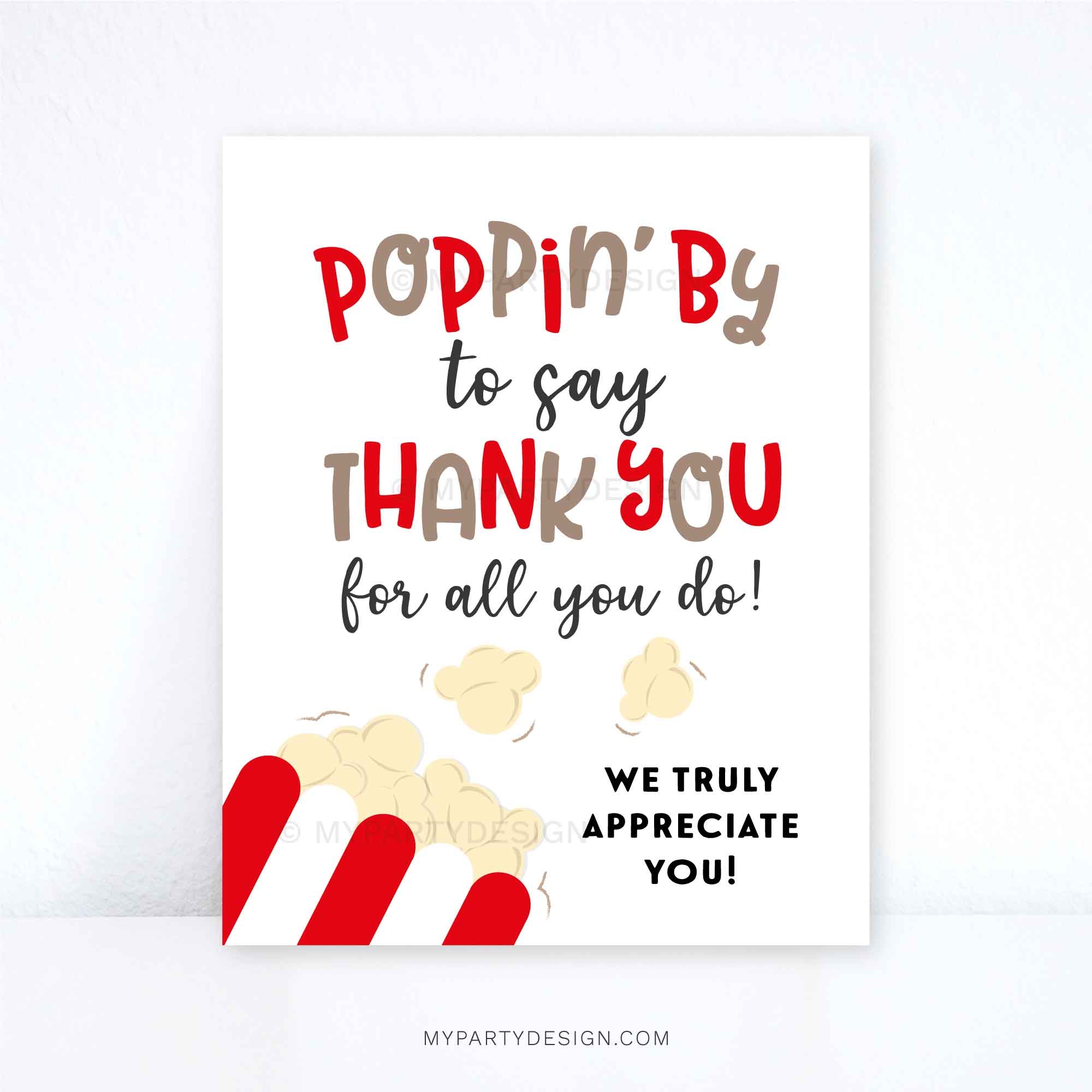 Popcorn Poppin By To Say Thank You Sign Printable PDF My Party Design