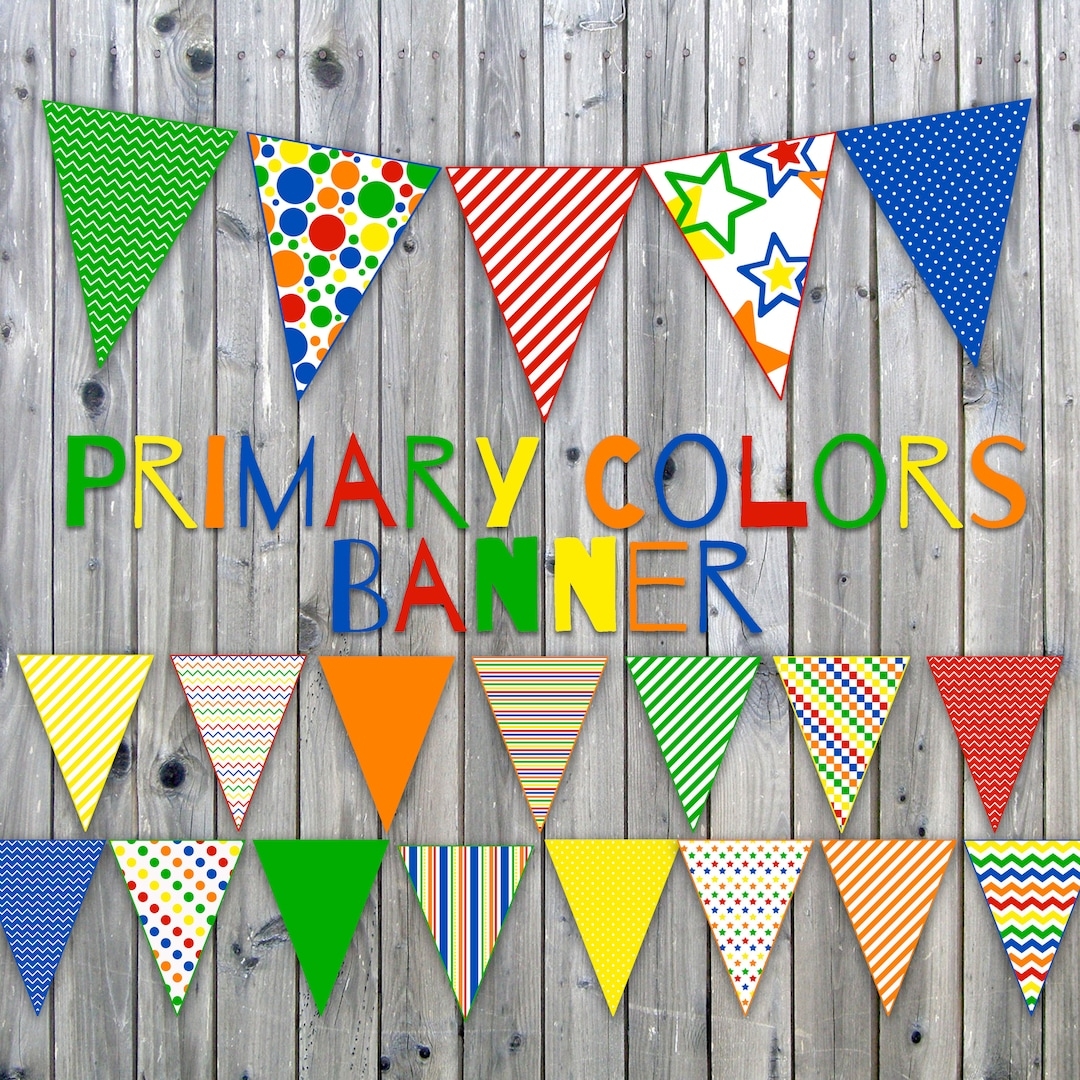 Primary Colors Printable Banner Includes 3 Sizes Printable Banner Printable Bunting Printable Garland Instant Download Etsy