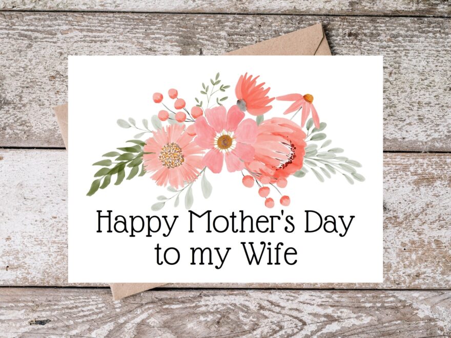 Printable Wife Mothers Day Card Happy Mother s Day To My Wife Wife Card With Pink Watercolor Floral Design Card For Wife PF002 Etsy