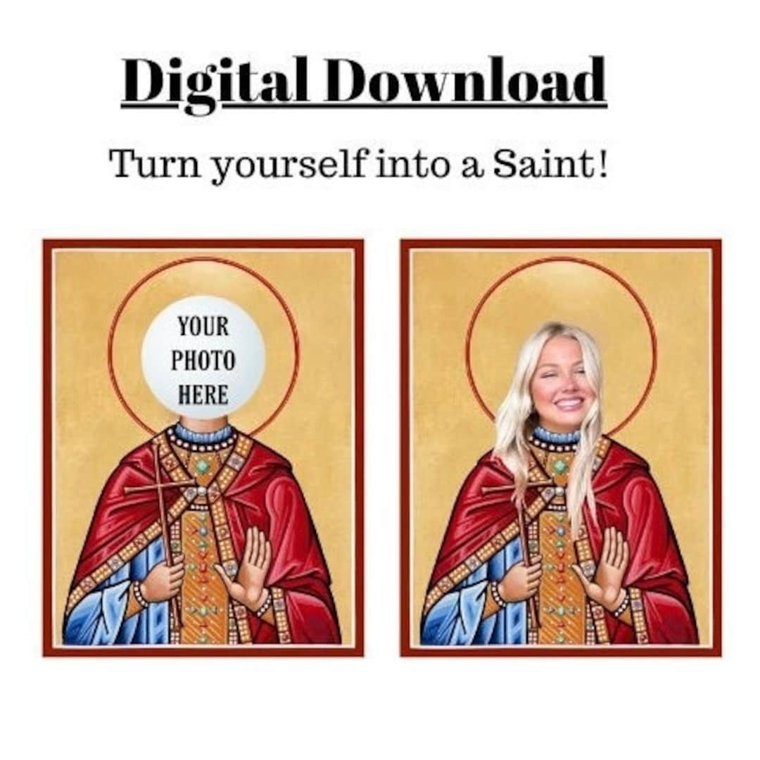 Saint Selfie DIGITAL FILE Custom Prayer Photo Print At Home Funny Unique Last Minute Gift White Elephant Christmas Anniversary Etsy