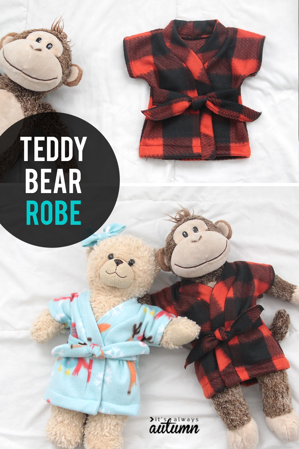 Stuffed Animal Teddy Bear Robe free Sewing Pattern It s Always Autumn